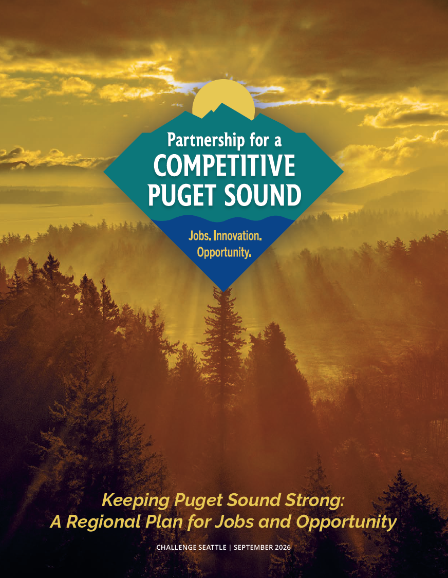 Keeping Puget Sound Strong: A Regional Plan for Jobs and Opportunity, a Challenge Seattle report